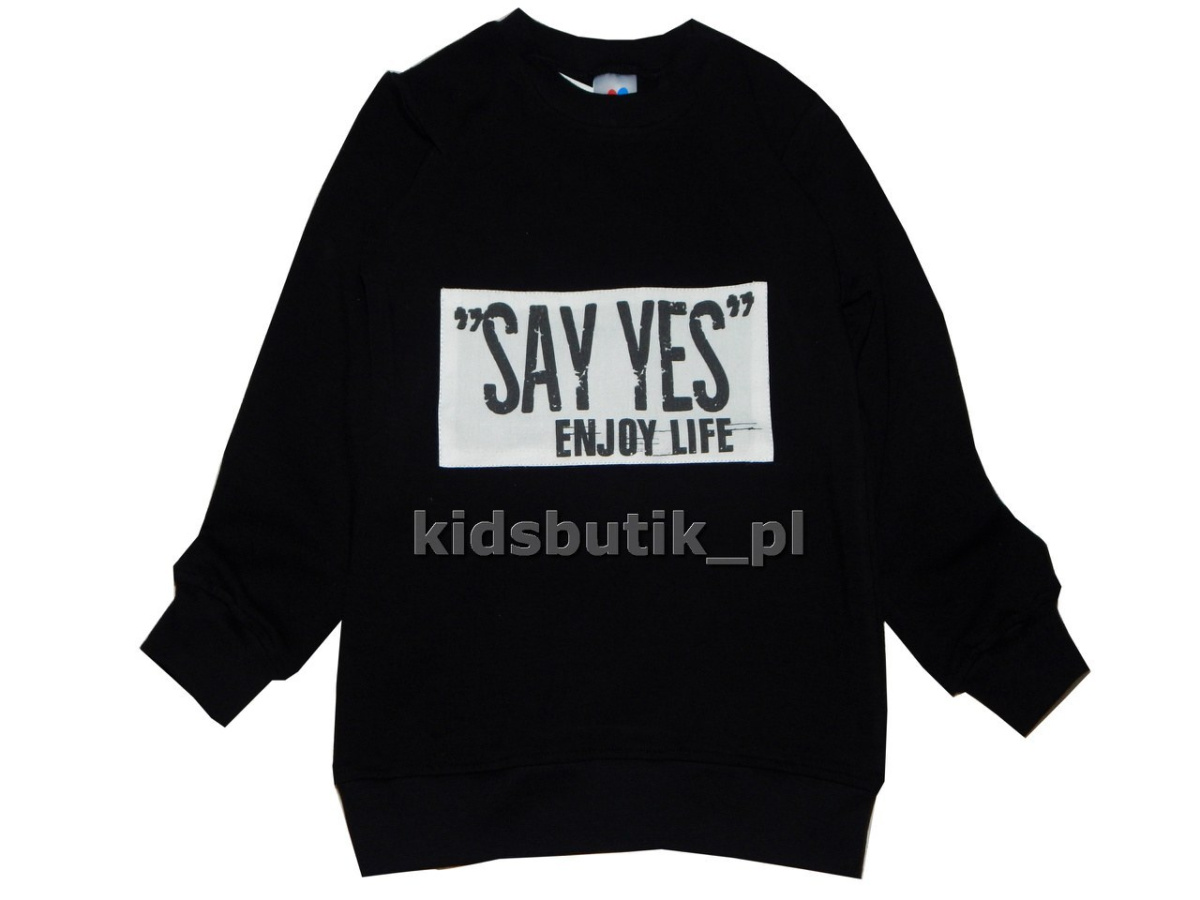 Bluza SAY YES ENJOY LIFE z nadrukiem Bluza SAY YES ENJOY LIFE z nadrukiem
